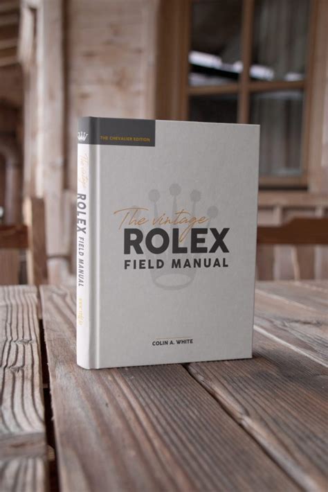 The Vintage Rolex Field Manual Chevalier Digital Edition